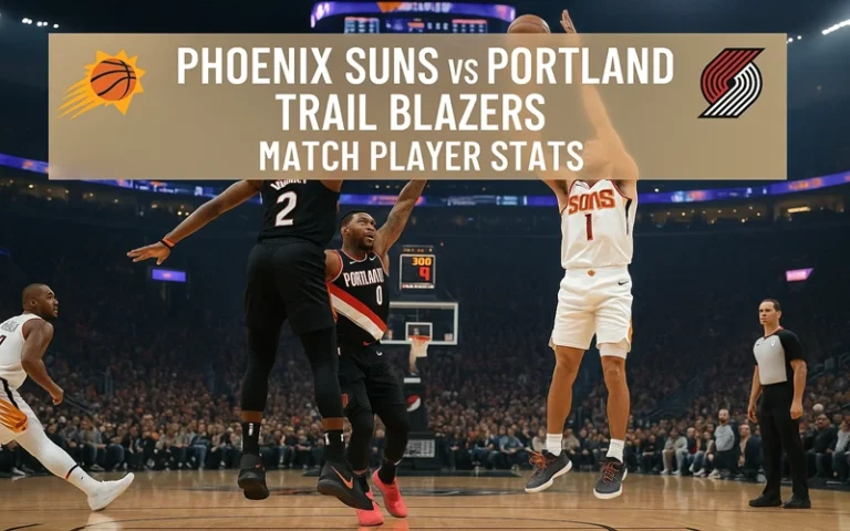 Phoenix Suns vs Portland Trail Blazers Match Player Stats Phoenix Suns vs Portland Trail Blazers Match Player Stats