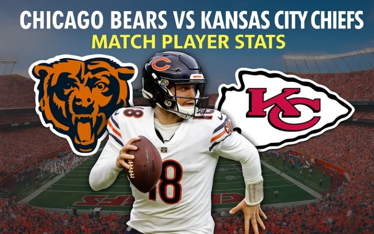 Chicago Bears vs Kansas City Chiefs Match Player Stats Chicago Bears vs Kansas City Chiefs Match Player Stats